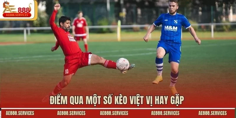 Điểm qua một số kèo việt vị hay gặp 