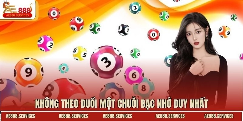 Không theo đuổi một chuỗi bạc nhớ duy nhất